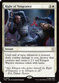 Right of Vengeance (Surge Foil) -  Foil (TRC-027) - Commander: Star Trek