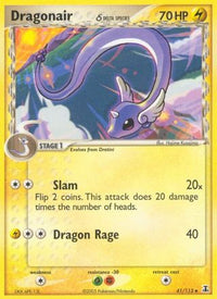 Dragonair (Delta Species) 041/113  - Reverse Holofoil Delta Species - Uncommon