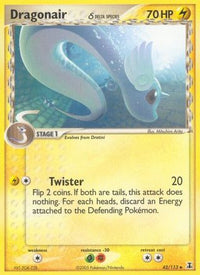 Dragonair - 42/113 (Delta Species)/113  Delta Species - Uncommon