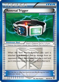 Reversal Trigger (Team Plasma) 086  Plasma Blast - Uncommon