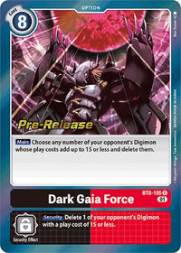 Dark Gaia Force [BT8-105] [New Awakening Pre-Release Cards]
