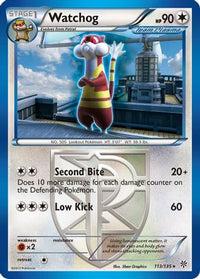 Watchog (Team Plasma) (113)  Plasma Storm - Rare