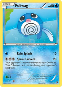 Poliwag 015  XY  Furious Fists - Common