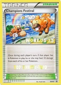 Champions Festival - BW95 (Worlds 13) [Top Thirty-Two]  Black and White Promos - Promo