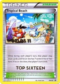 Tropical Beach - BW28 (Worlds 11) [Top 16]  Black and White Promos - Promo