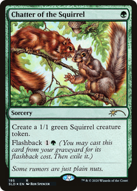 Chatter of the Squirrel [Secret Lair Drop Series]