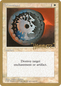 Disenchant (Shawn "Hammer" Regnier) [Pro Tour Collector Set]