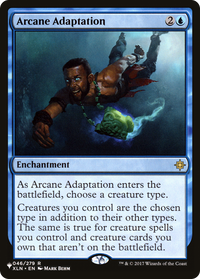 Arcane Adaptation (XLN) (LIST-046) - The List Reprints