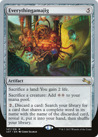 Everythingamajig ("Sacrifice a Land") [Unstable]