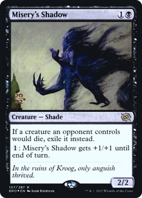 Misery's Shadow [The Brothers' War Prerelease Promos]