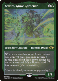 Yedora, Grave Gardener (Foil Etched) -  Foil (MUL-095) - Multiverse Legends