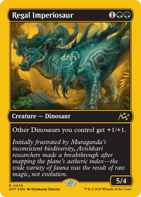 Regal Imperiosaur -  Foil (DFT-470) - Aetherdrift
