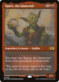 Squee, the Immortal (Foil Etched) -  Foil (MUL-087) - Multiverse Legends