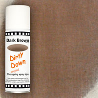 DIRTY DOWN: AGING SPRAY: DARK BROWN