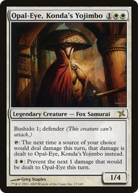 Opal-Eye, Konda's Yojimbo [Betrayers of Kamigawa]