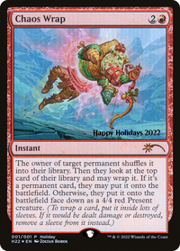 Chaos Wrap [Happy Holidays]