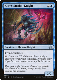 Xerex Strobe-Knight [March of the Machine]