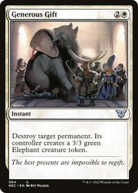 Generous Gift [Kamigawa: Neon Dynasty Commander]