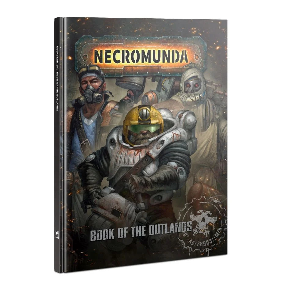 NECROMUNDA: BOOK OF THE OUTLANDS