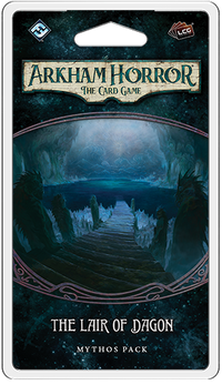 ARKHAM HORROR: THE LAIR OF DAGON MYTHOS PACK