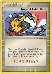 Tropical Tidal Wave - 036 (2006 World Championships) [Top 16]  Nintendo Promos - Promo