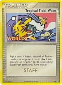 Tropical Tidal Wave - 036 (2006 World Championships) [Staff]  Nintendo Promos - Promo